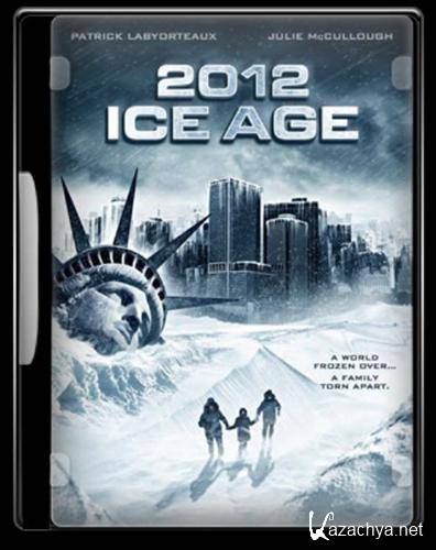 2012:   / 2012: Ice Age (2011 / DVDRip)
