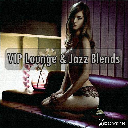 VIP Lounge And Jazz Blends (2011)