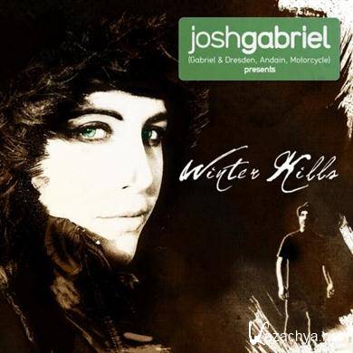 Josh Gabriel presents Winter Kills - Winter Kills (2011) FLAC