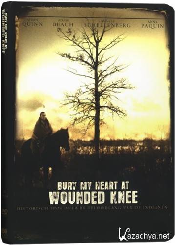       / Bury My Heart at Wounded Knee (2007) HDTV + DVD + HDTVRip + DVDR