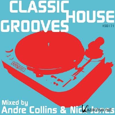 VA - Classic House Grooves (Mixed By Nick Jones & Andre Collins) (2011)