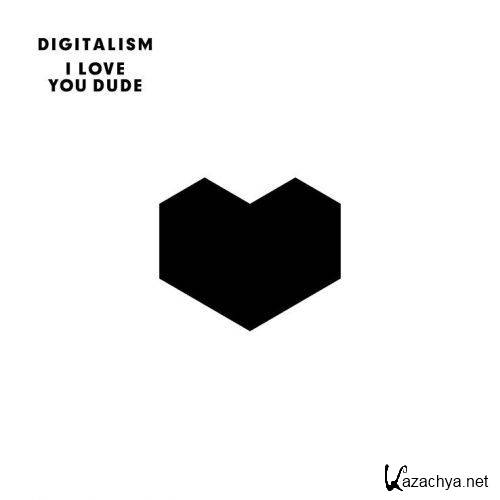 Digitalism - I Love You, Dude (2011)