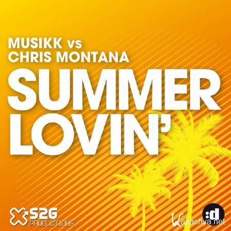Musikk vs. Chris Montana - Summer Lovin (remixes)