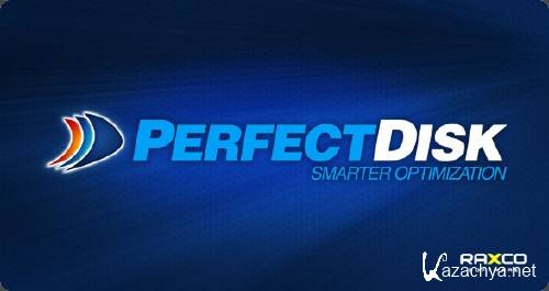 Raxco PerfectDisk Pro & Server 12.0 Build 275 Final (x86+x64)[ + ]