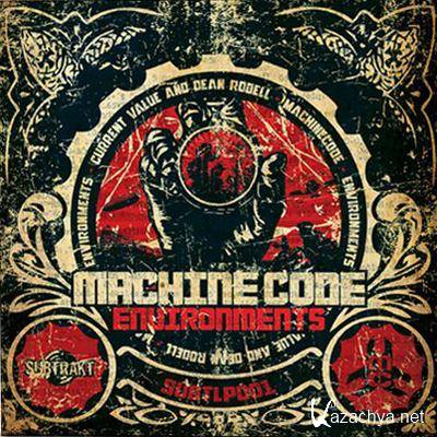 Machine Code aka Current Value & Dean Rodell - Environments (2011)