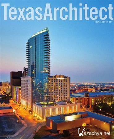 Texas Architect - July/August 2011