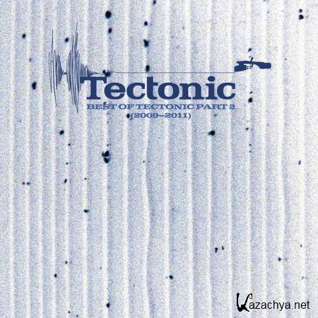 VA - Best Of Tectonic: Part 2 (2009-2011)