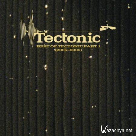 VA - Best Of Tectonic: Part 1 (2005-2009)