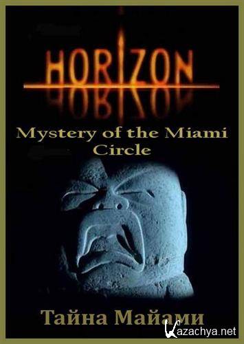   / Mystery of the Miami Circle (2009) SATRip