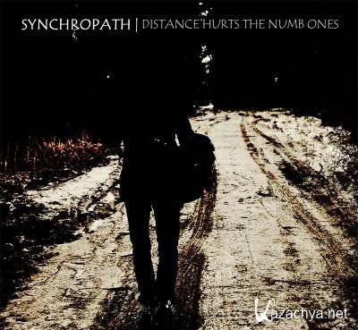 Synchropath - Distance Hurts The Numb Ones [EP] (2011)