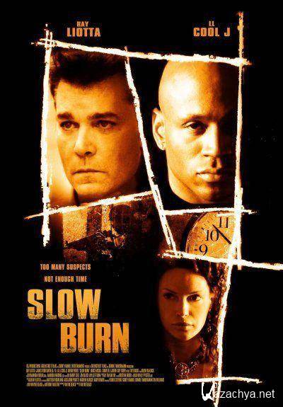  / Slow Burn (2005) DVDRip
