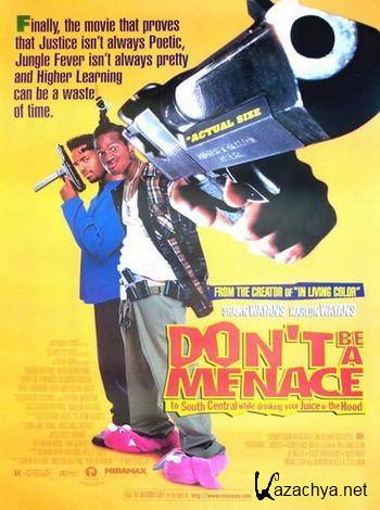    ,       - Don't Be a Menace to South Central While Drinking Your Juice in the Hood (1996) BDRip