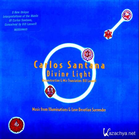  Carlos Santana and Bill Laswell - Divine Light (Reconstructions) (2001)
