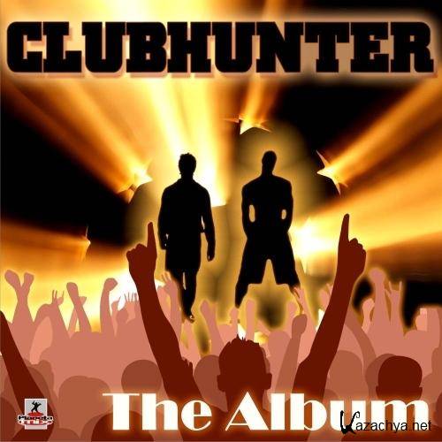 Clubhunter - The Album (2011) MP3