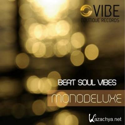 Monodeluxe - Beatsoulvibes (2011)