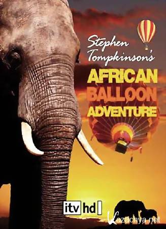      (3   3) / African Balloon Adventure (2009) HDRip