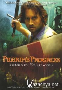      / Pilgrim's Progress: Journey To Heaven (2008) DVDRip