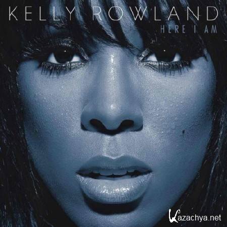 Kelly Rowland - Here I Am (iTunes) (2011)