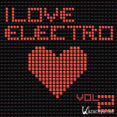 Various Artists - I Love Electro Vol 2 (Banging Electro & House Tunes)(2011).MP3