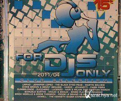 For DJs Only 2011/04: Club Selection (2011)