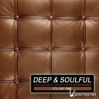 Deep Soulful Vol 1: A Collection Of Sophisticated House Sounds (2011)