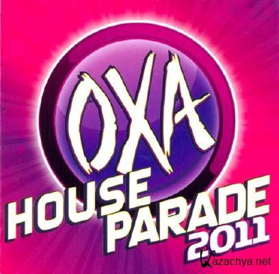OXA House Parade 2011