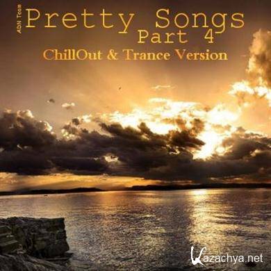 Pretty Songs Part 4 (Chillout & Trance Version) (2011).MP3
