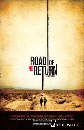 ������ ��� �������� / Road of No Return (HDRip/1.37)