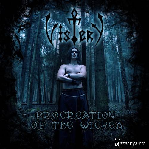 Vistery - Procreation Of The Wicked - 2011, MP3