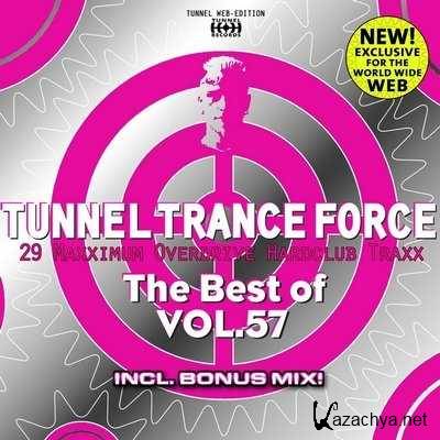 Tunnel Trance Force: The Best Of Vol.57