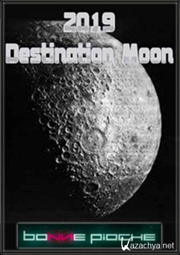 2019 .   -  / 2019 Destination Moon (2019, Destination Lune) (2009 / SATRip)
