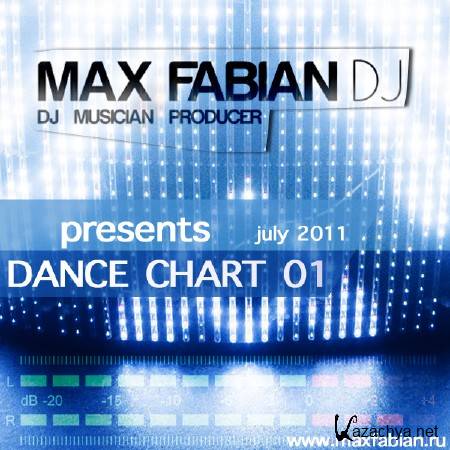 Max Fabian - Dance Chart 01 (July 2011)