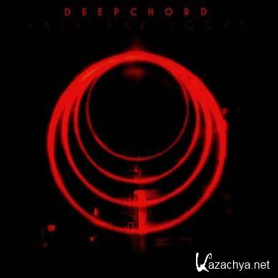 DeepChord - Hash-Bar Loops (2011) FLAC