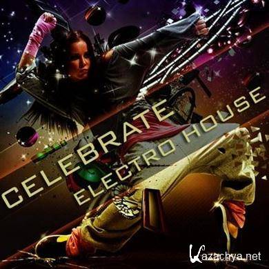 VA - Celebrate Electro House (2011).MP3