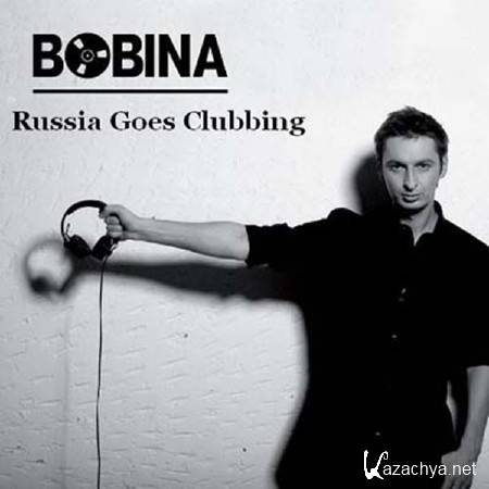 Bobina - Russia Goes Clubbing #150 (2011)