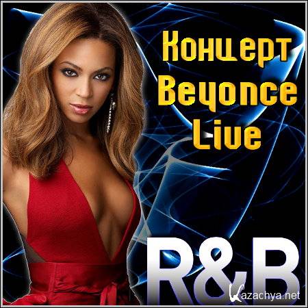  Beyonce - Live (BDRip/2.4 Gb)