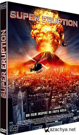   /  / Super Eruption (2011/DVDRip/705)