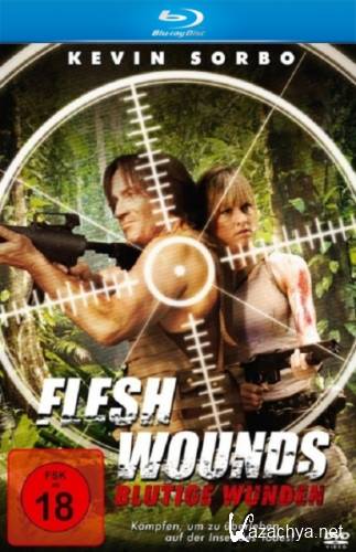   / Flesh Wounds (2010) HDRip