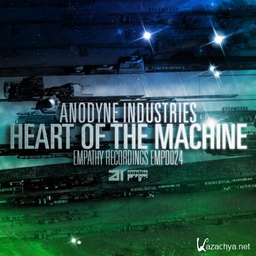 Anodyne Industries - Heart Of The Machine