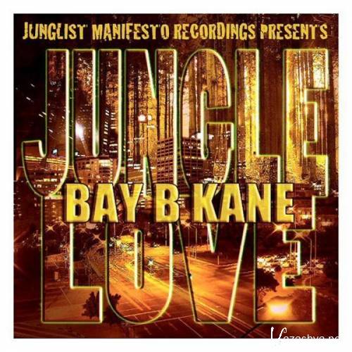 Bay B Kane - Jungle Love (2011)