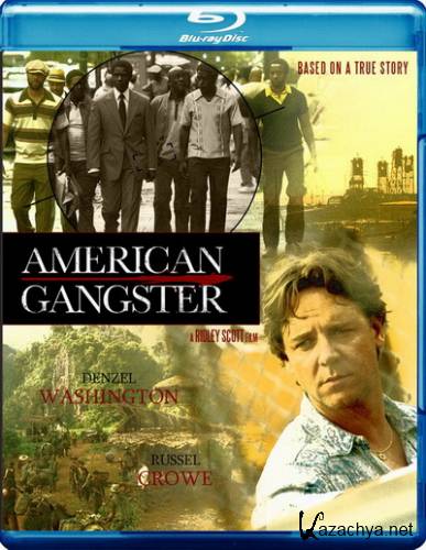  / American Gangster (2007) Blu-ray + Remux + 1080p + 720p + DVD9 + HQRip