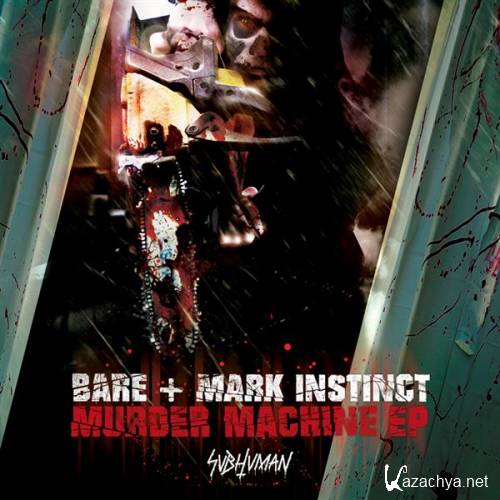 Mark Instinct & Bare - Murder Machine EP