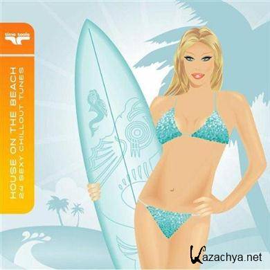 VA - House On The Beach (Sexy Chillout Tunes) (2011).MP3