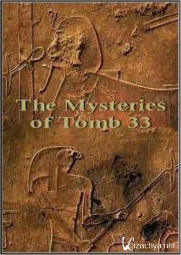  33 -    / The Mysteries of Tomb 33 (2007) SATRip