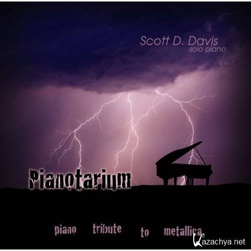 Scott D. Davis - Pianotarium: The Piano Tribute (2007)