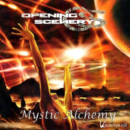 Opening Scenery - Mystic Alchemy (2011)
