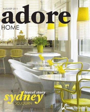 Adore Home - August/September 2011