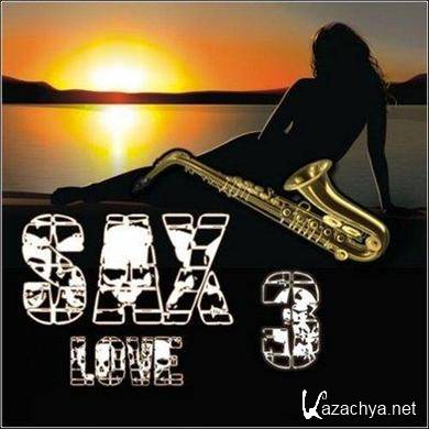 Sax & Love 3 (2011)