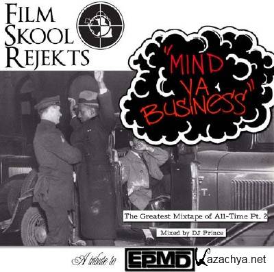Film Skool Rejekts - Mind Ya Business (2011)
