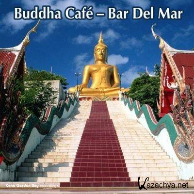 Buddha Cafe: Bar Del Mar (2011)